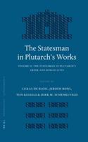 The Statesman in Plutarch's Works, Volume II: The Statesman in Plutarch's Greek and Roman Lives