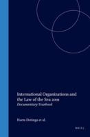 International Organizations and the Law of the Sea 2001
