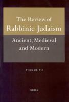 Review of Rabbinic Judaism, Volume 7 (2004)