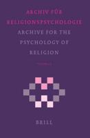 Archive for the Psychology of Religion / Archiv Für Religionspsychologie, Volume 26 (2004)