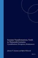 Eurasian Transformations, Tenth to Thirteenth Centuries