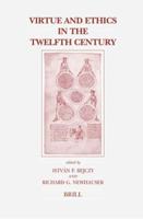 Virtue and Ethics in the Twelfth Century