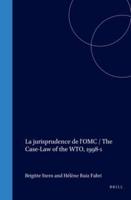 La Jurisprudence De l'OMC / The Case-Law of the WTO, 1998-1