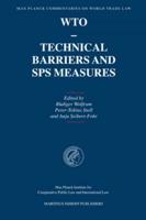 WTO - Technical Barriers and SPS Measures