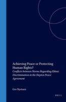 Achieving Peace or Protecting Human Rights?