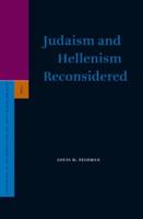 Judaism and Hellenism Reconsidered