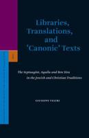 Libraries, Translations, and 'Canonic' Texts