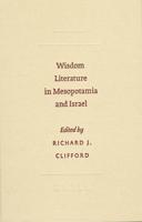 Wisdom Literature in Mesopotamia and Israel