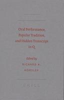 Oral Performance, Popular Tradition, and Hidden Transcripts in Q