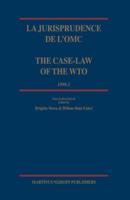 La Jurisprudence De l'OMC / The Case-Law of the WTO, 1998-2