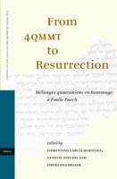 From 4QMMT to Resurrection