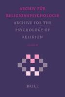 Archive for the Psychology of Religion Vol. 28 2006