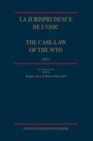 La Jurisprudence De l'OMC / The Case-Law of the WTO, 1999-1