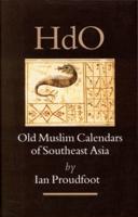 Old Muslim Calendars of Southeast Asia