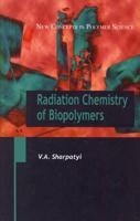 Radiation Chemistry of Biopolymers