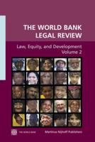 The World Bank Legal Review, Volume 2: Law, Equity and Development