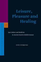 Leisure, Pleasure, and Healing