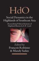 Social Dynamics in the Highlands of Southeast Asia