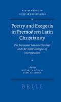 Poetry and Exegesis in Premodern Latin Christianity
