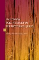 Handbook for the Study of the Historical Jesus (4 Vols)