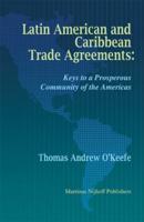 Latin American and Caribbean Trade Agreements