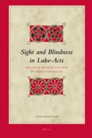 Sight and Blindness in Luke-Acts