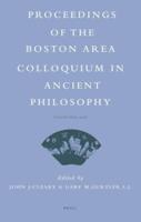 Proceedings of the Boston Area Colloquium in Ancient Philosophy. Volume XXIII, 2007