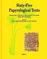 Sixty-Five Papyrological Texts