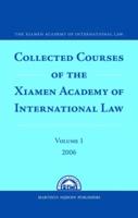 Collected Courses of the Xiamen Academy of International Law
