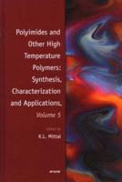 Polyimides and Other High Temperature Polymers. Vol. 5 Synthesis, Characterization, and Applications