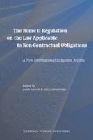 The Rome II Regulation on the Law Applicable to Non-Contractual Obligations