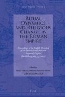 Ritual Dynamics and Religious Change in the Roman Empire