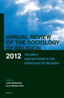Annual Review of the Sociology of Religion. Volume 3 New Methods in Sociology of Religion