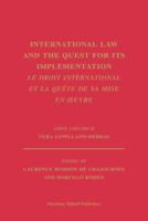International Law and the Quest for Its Implementation