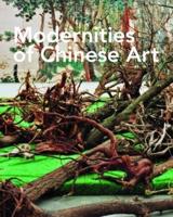 Modernities of Chinese Art