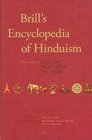 Brill's Encyclopedia of Hinduism. Volume 2 Texts, Rituals, Arts, Concepts