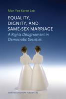 Equality, Dignity, and Same-Sex Marriage