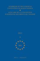 Yearbook of the European Convention on Human Rights Volume 55A, 2012