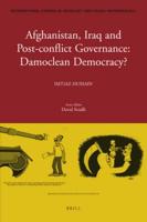 Afghanistan, Iraq and Post-Conflict Governance