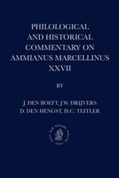 Philological and Historical Commentary on Ammianus Marcellinus XXVII