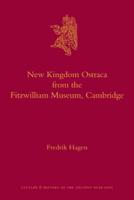 New Kingdom Ostraca from the Fitzwilliam Museum, Cambridge