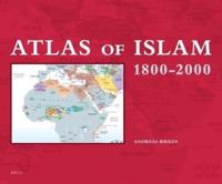 Atlas of Islam, 1800-2000