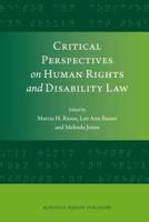 Critical Perspectives on Human Rights and Disability Law