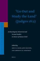 'Go Out and Study the Land' (Judges 18:2)