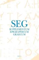 Supplementum Epigraphicum Graecum. Volume 57 (2007)