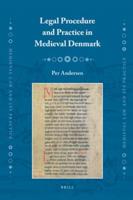 Legal Procedure and Practice in Medieval Denmark