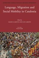 Language, Migration, and Social Mobility in Catalonia