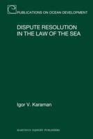 Dispute Resolution in the Law of the Sea