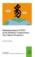 Radiating Impact of WTO on Its Members' Legal System