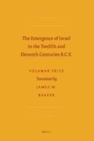 The Emergence of Israel in the Twelfth and Eleventh Centuries B.C.E.